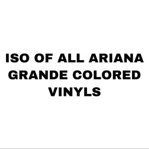 Iso of ariana grande vinyls